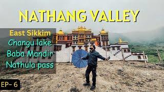 Gangtok to Nathang Valley | Changu lake , Nathula pass , Baba Mandir , Zuluk | Monsoon ride