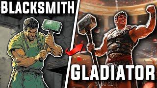 Can I Go From a BLACKSMITH To a Famed GLADIATOR of the Arena