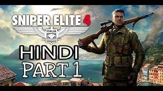 [HINDI] SNIPER ELITE 4 Walkthrough Gameplay Part 1|| SG GAMER || 2018