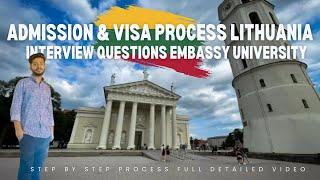 Admission and Visa in Lithuania detailed step-by-step process | Interview prep  embassy & university