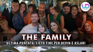 Anticipazioni The Family, Ultima Puntata: Lieto Fine Per Devin E Aslan!