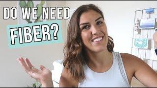 THE IMPORTANCE OF DIETARY FIBER // Do We Need Fiber?