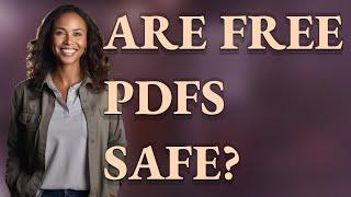 Are free PDFs safe?