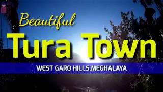 Beautiful Tura Town, Meghalaya