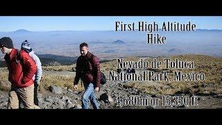 First High Altitude Hike | Nevado de Toluca National Park | Subtitles | Best Hikes in Mexico