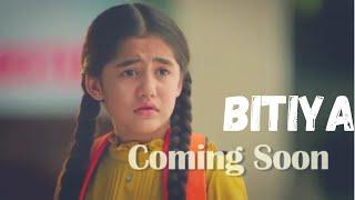Bitiya / Aakriti Sharma / Kulfi / Short Film Bitiya Coming soon....