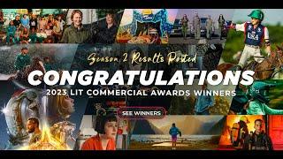 2023 LIT Commercial Awards Featured Winner Video