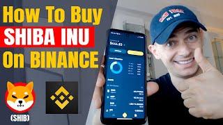 How to Buy SHIBA INU (SHIB) Coin On Binance - Tutorial 2021