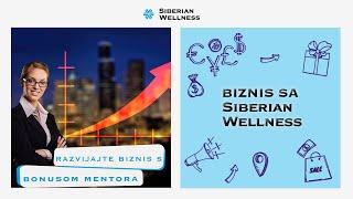 Razvijajte biznis s "Bonusom Mentora" Siberian Wellness!