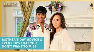 Mother’s Day Advice & Event Tips That You Don’t Want to Miss