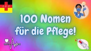 100 most used German Nouns for the Nursing    - Deutsch lernen für die Pflege