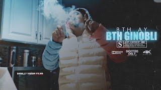 BTH AY - BTH Ginobli (Music Video) 4k