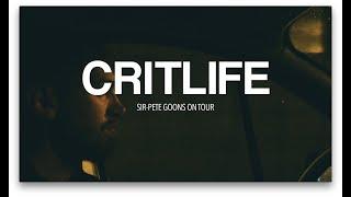 Critlife; Sir-Pete Goons on tour