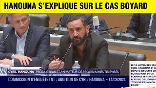 CYRIL HANOUNA AUDITION - IL S'EXPLIQUE SUR LOUIS BOYARD