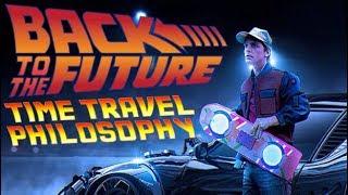 Back to the Future - Time Travel Philosophy | Renegade Cut