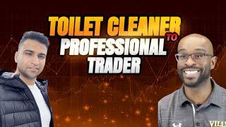 TOILET CLEANER TO BECOME PROFESSIONAL TRADER  Inspired by a Forex Trader #forextrader