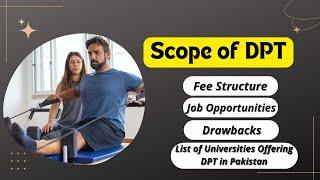 Scope of DPT in Pakistan | Doctor of Physical Therapy