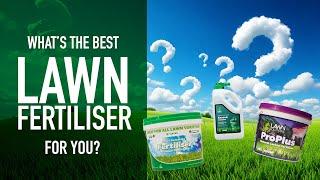 What is the Best Type of Fertiliser for my Lawn?