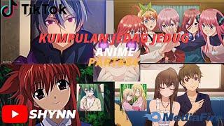 kumpulan JEDAG JEDUG ANIME PART 84 ||TIKTOK||