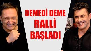 DEMEDİ DEME RALLİ BAŞLADI