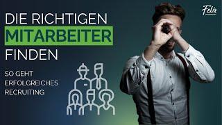 MITARBEITER finden | Tipps um die RICHTIGEN Mitarbeiter zu finden