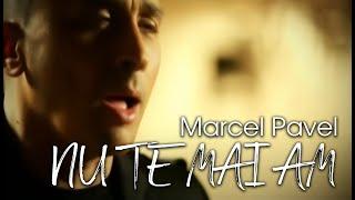 Marcel Pavel - Nu te mai am ( Official Video )