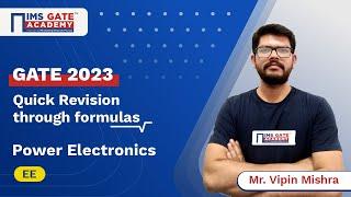 Power Electronics for GATE | Quick Revision through Formulas by Vipin Mishra Sir