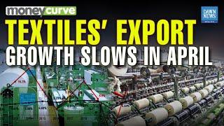 Textiles' Export Growth Slows In April | Dawn News English