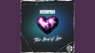 This Kind Of Love (Extended Mix)