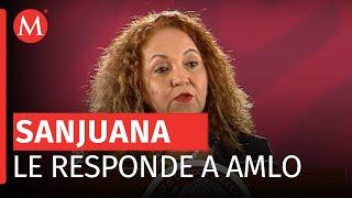 Sanjuana Martínez responde al presidente con anuncio de pruebas y denuncias