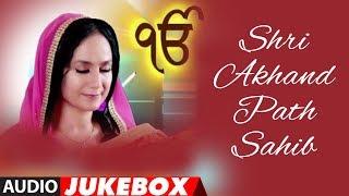 "Shri Akhand Path Sahib" Shabad (Album) | Satwinder Bitti | Jukebox