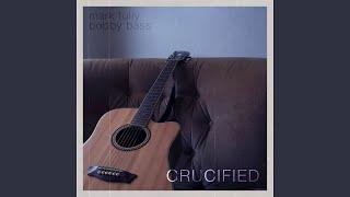 Crucified (Acoustic Cover)