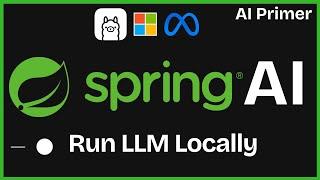 Hands-on: Spring AI with Ollama and Microsoft Phi-3    | Run LLMs locally and connect from Java