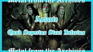 Epic Black Metal: Astarte  ~ Quod Superius Sicut Inferius ~ 2002 ~ MFTA