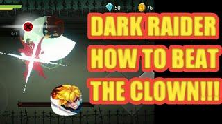 Dark Raider Gameplay: How to Beat "Funny Clown" 1st Boss Fight Guide, Tips Android, iOS, Steam Game