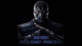 Dnistroke - Mortal Kombat [Phonk Remix]