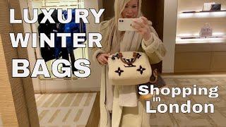 LUXURY WINTER BAGS SHOPPING IN LONDON // Louis Vuitton, YSL, GUCCI & more