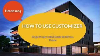 Housesang Single Property WP Theme Overview - How to Use Customizer in WordPress - Themelexus