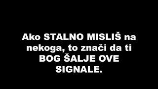 Ako STALNO MISLIŠ na nekoga, to znači da ti BOG ŠALJE OVE SIGNALE