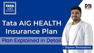 Tata AIG Supercharg Health Insurance plan | Best Plan For Middle class ￼Family | D2GFinserv