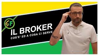 Il broker, cos'è, a cosa ci serve e come sceglierlo - Guida al trading online completa - Vid. 3