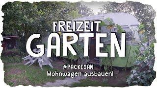 #PACKESAN | Wohnwagen ausbauen! (Teil 1) | Der Abriss!  | Freizeit Garten