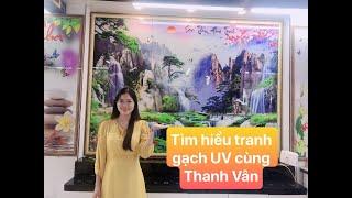 Tìm hiểu về tranh gạch ốp tường trang trí phòng khách 3D UV -  Learn about UV tile paintings  3D