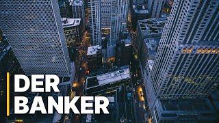 Der Banker: Master of the Universe | Dokus Finanzbranche