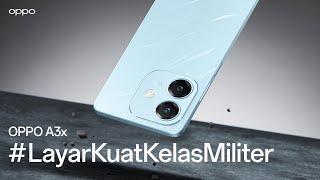 OPPO A3x | Layar Kuat Kelas Militer