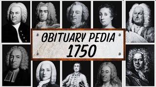 Famous People We've Lost in 1751 - Obituary in 1750 - EP2