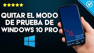 ¿Qué es el Modo de Prueba de Windows 10 Pro Build? Cómo Quitarlo o Desactivarlo