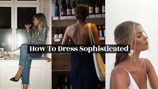 How to look Sophisticated - Minimalist Wardrobe Tips