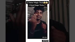 2 Tutter Magic Trick || Ashis || It's Allu bhai blog...