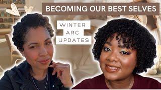 WINTER ARC UPDATES | BECOMING OUR BEST SELVES | COLLAB WITH  @BeautyAndTheFrizz